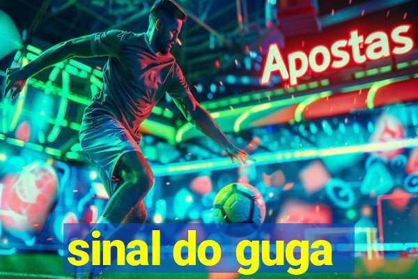 sinal do guga